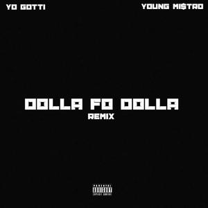 Dollah Fo’ Dollah Challenge (Yo Gotti Remix|Explicit)