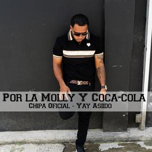 Chipa Oficial (Yay Asiido Por la Molly Y Coca-cola revel slow) [Explicit]