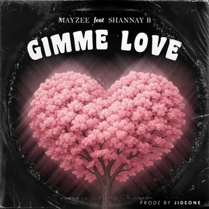 Gimme Love (Explicit)