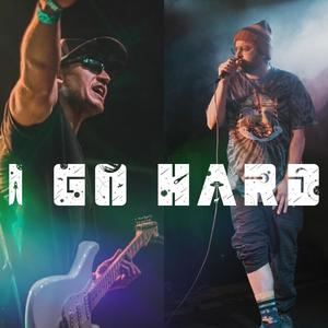 I Go Hard (feat. Sub-Conscious) (Explicit)