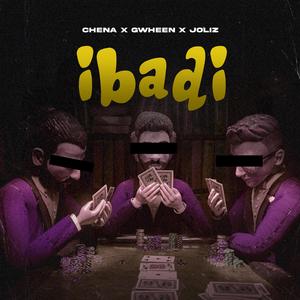 Ibadi (feat. Gwheen & Joliz)