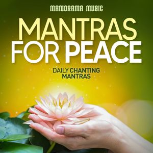 Mantras for Peace (Sacred Chantings & Mantras)