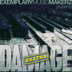 Exxtra Damage (Muzikman Edition Exxtra Damage Mix)