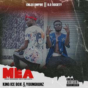 Mea(feat. YounGhanz) (Explicit)
