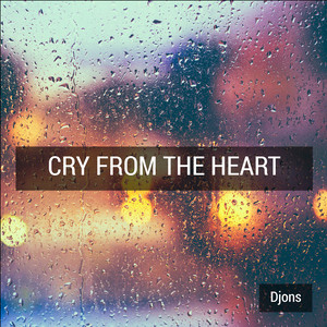 Cry from the Heart