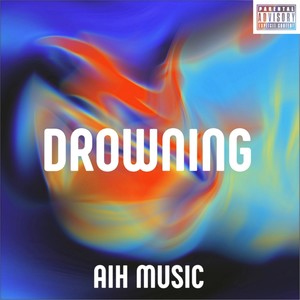 drowning (Explicit)