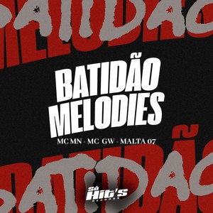 Batidão Melodies (Explicit)