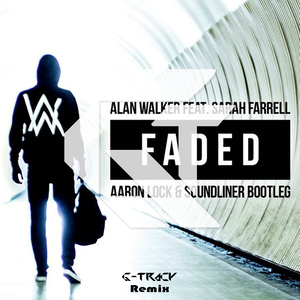 Faded (G-Tracy Remix)
