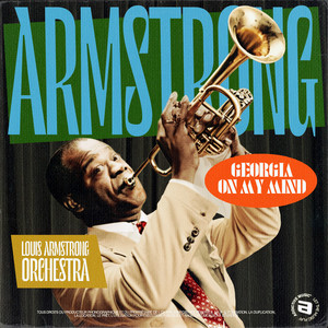 Louis Armstrong Orchestra - Georgia On My Mind