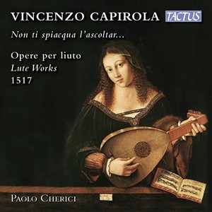 CAPIROLA, V.: Lute Music (Cherici)