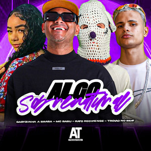 Algo Sobrenatual (Explicit)