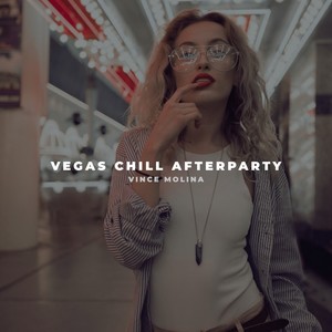 Vegas Chill Afterparty