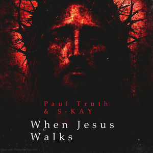 When Jesus Walks.
