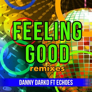 Feeling Good (Denis Neve Remix)