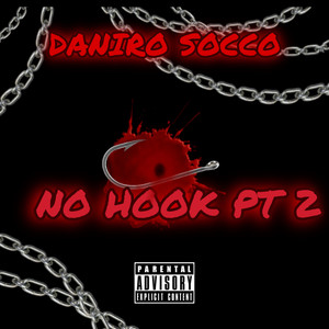 No Hook Pt 2 (Explicit)