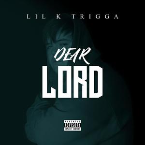 Dear Lord (Explicit)