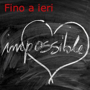 Fino a ieri (feat. Simona Nobili)