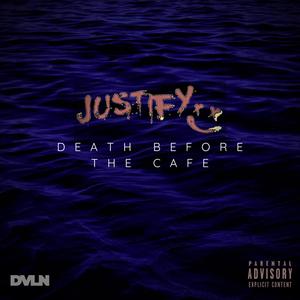Death Before The Cafe (Explicit)