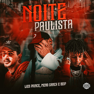 Noite Paulista (Explicit)