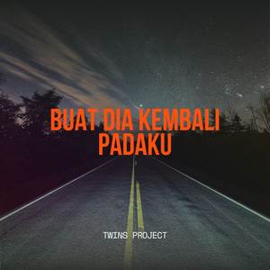 Buat Dia Kembali Padaku (Remix)