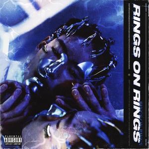 RINGS ON RINGS(feat. Cxncvpt) (Explicit)