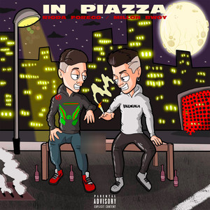In piazza (Explicit)