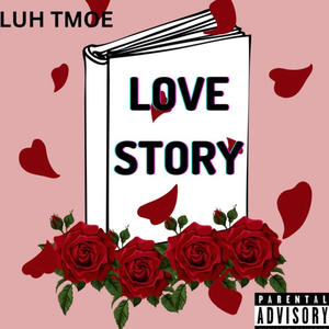 Love Story (Explicit)