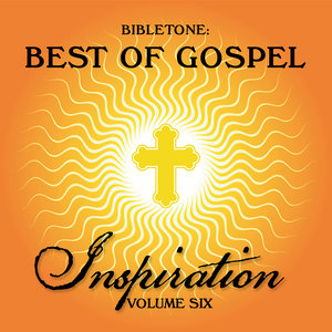 Bibletone: Best of Gospel (Inspiration), Vol. 6