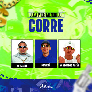 Jogando Pros Meno do Corre (Explicit)