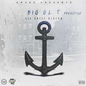 Big Ol T(Freestyle) (Explicit)