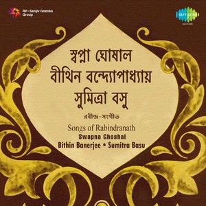 Songs Of Rabindranath Swapna Ghosal Bithin Baner