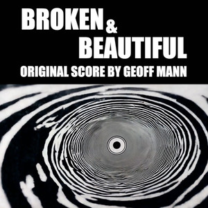 Broken & Beautiful (Original Score)