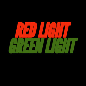 Red Light Green Light (Explicit)