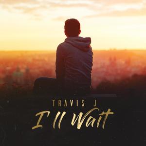 I'll Wait (Remastered)