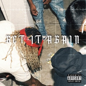 Get It Again (Explicit)
