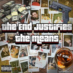 The End Justifies the Means (Explicit)