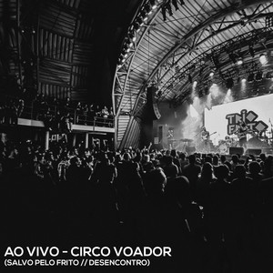 Salvo pelo Frito (Ao Vivo no Circo Voador)