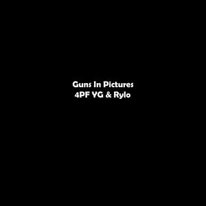 Guns In Pictures (feat. Rylo)