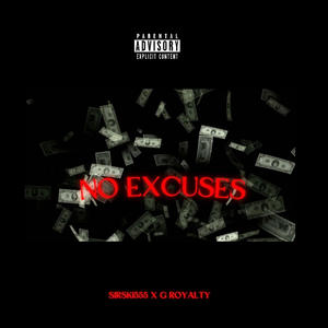 No Excuses (Explicit)