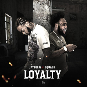 Loyalty (Explicit)