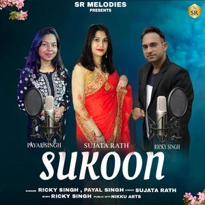 SUKOON (feat. Sujata Rath, Payal Singh & Ricky Singh)