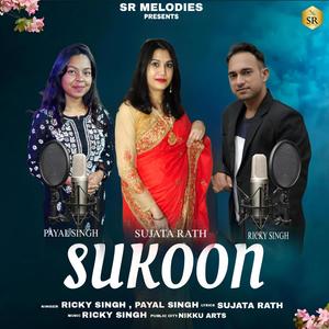 SUKOON (feat. Sujata Rath, Payal Singh & Ricky Singh)