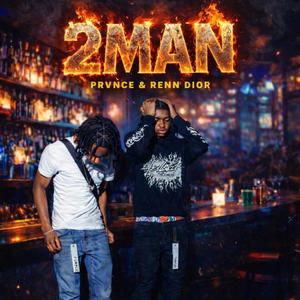 2 Man (feat. Renn Dior) (Explicit)
