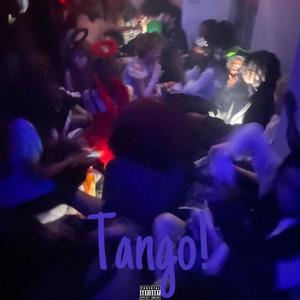 Tango! (feat. DRKO) [Explicit]