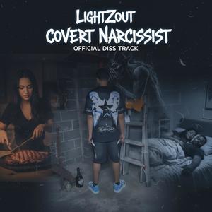 LightZout Covert Narcissist (Official Diss Track) (Explicit)