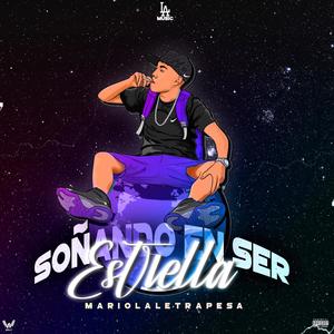 Soñando En Ser Estrella (Explicit)