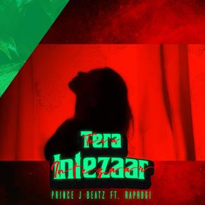 Tera Intezaar(feat. Raprogi)
