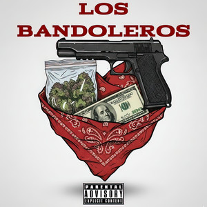 Los Bandoleros (Explicit)
