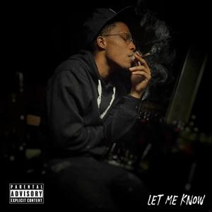 Let me know (Explicit)