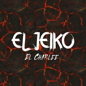 EL JEIKO (Explicit)